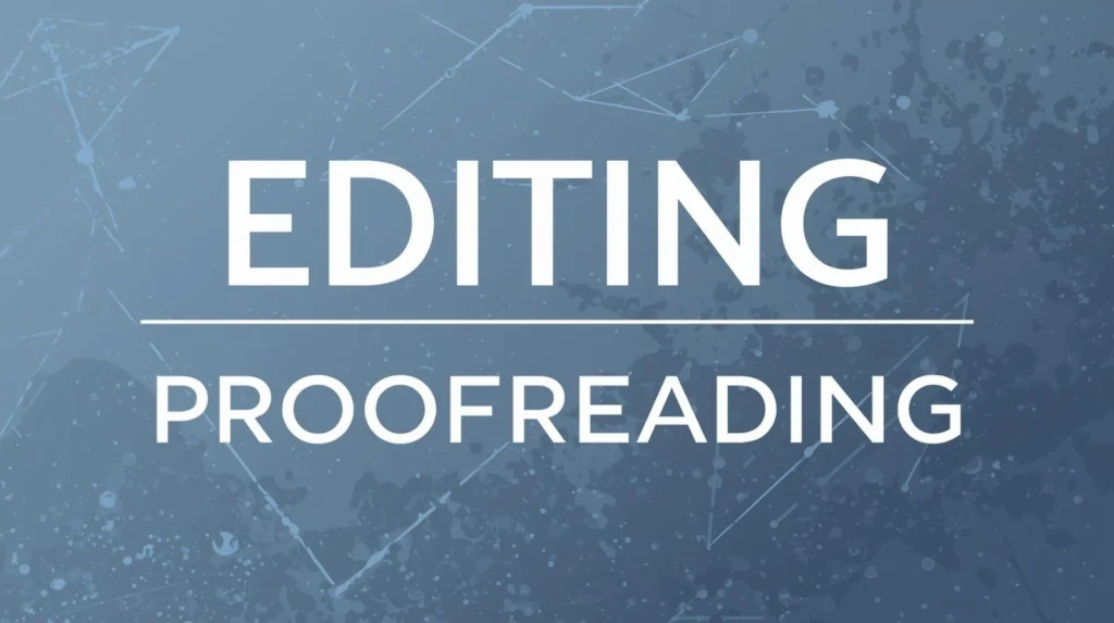 Proofreading vs Editing: Which Service Suits Your Needs?